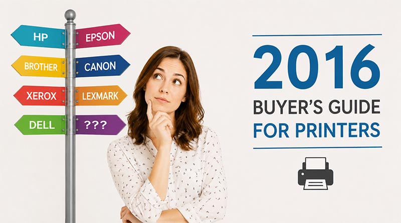 2016 top printer buyer&rsquo;s guide